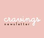 Cravings Newsletter