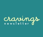 Cravings Newsletter
