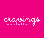 Cravings Newsletter