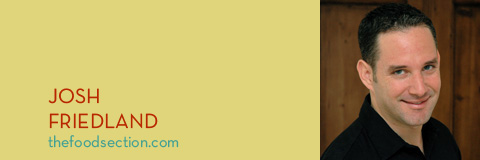 josh friedland of The Food Section