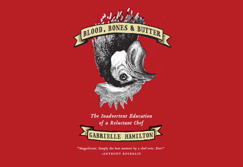 Blood, Bones, and Butter book cover